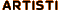 ARTISTI
